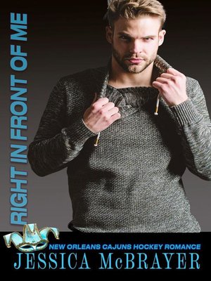 cover image of Right in Front of Me